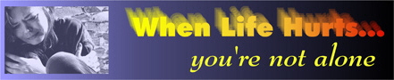 When Life Hurts banner